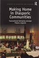 Book cover of: Making Home in Diasporic Communities