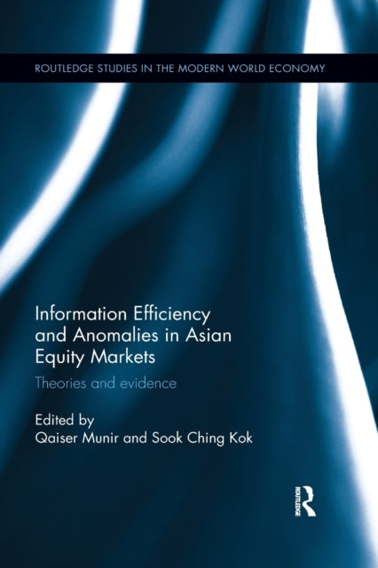 Book cover of: Information Efficiency and Anomalies in Asian Equity Markets