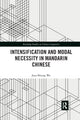 Book cover of: Intensification and Modal Necessity in Mandarin Chinese. By: Jiun-Shiung Wu