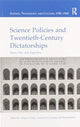 Book cover of: Science Policies and Twentieth-Century Dictatorships. By: Amparo Gómez Rodríguez