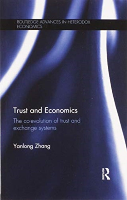 Book cover of: Trust and Economics. By: Yanlong Zhang