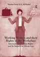 Book cover of: Working Women and their Rights in the Workplace. By: Naeima Faraj A. A. Al-Hadad