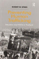 Book cover of: Preventing Human Trafficking. By: Robert W. Spires
