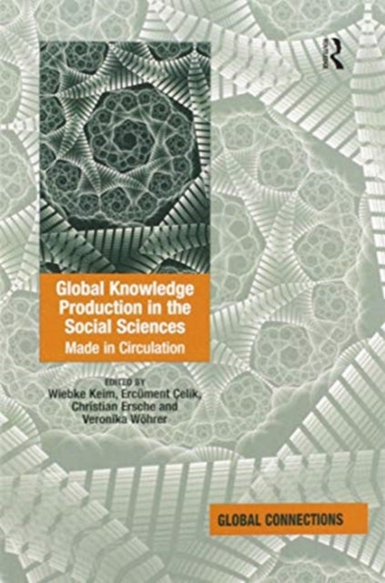 Book cover of: Global Knowledge Production in the Social Sciences