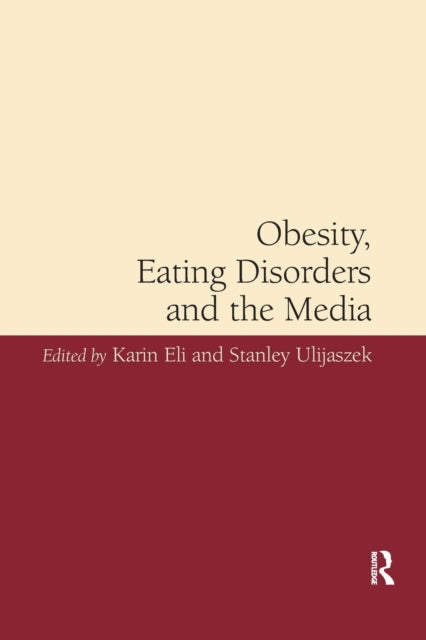 Book cover of: Obesity, Eating Disorders and the Media