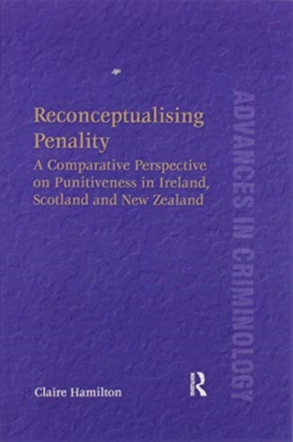 Book cover of: Reconceptualising Penality. By: Claire Hamilton