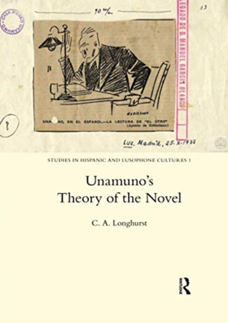 Book cover of: Unamuno's Theory of the Novel. By: C. A. Longhurst