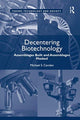 Book cover of: Decentering Biotechnology. By: Michael S. Carolan