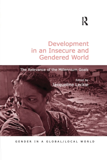 Book cover of: Development in an Insecure and Gendered World. By: Jacqueline Leckie