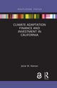 Book cover of: Climate Adaptation Finance and Investment in California. By: Jesse M. Keenan