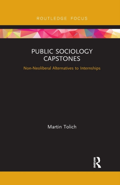 Book cover of: Public Sociology Capstones. By: Martin Tolich