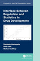 Book cover of: Interface between Regulation and Statistics in Drug Development. By: Demissie Alemayehu