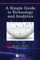 Book cover of: Simple Guide to Technology and Analytics. By: Brian J. Evans