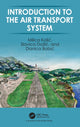Book cover of: Introduction to the Air Transport System. By: Milica Kalic