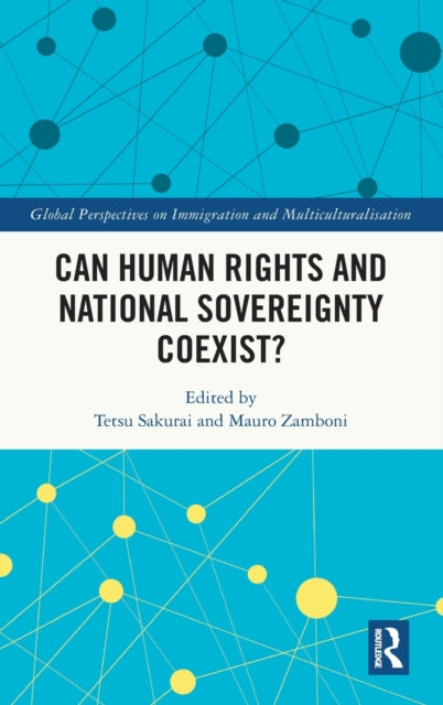 Book cover of: Can Human Rights and National Sovereignty Coexist?. By: Tetsu Sakurai