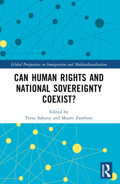 Book cover of: Can Human Rights and National Sovereignty Coexist?. By: Tetsu Sakurai