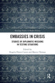 Book cover of: Embassies in Crisis. By: Rogelia Pastor-Castro