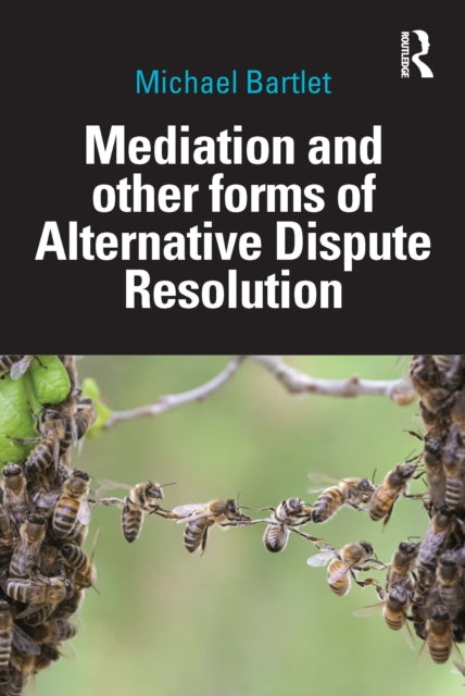 Book cover of: Mediation and other forms of Alternative Dispute Resolution