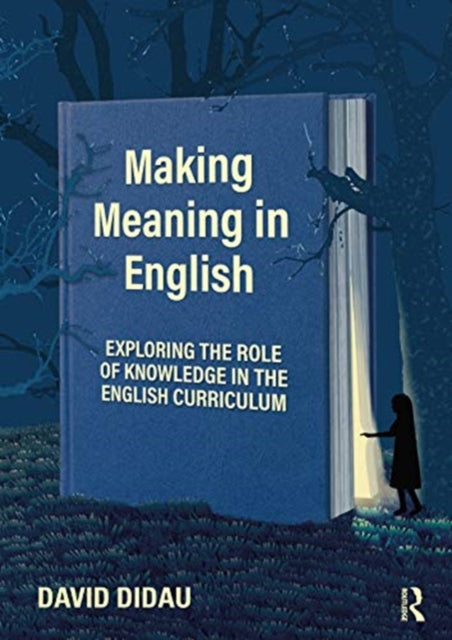 Book cover of: Making Meaning in English. By: David Didau