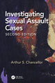 Book cover of: Investigating Sexual Assault Cases. By: Arthur S. Chancellor