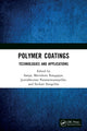 Book cover of: Polymer Coatings: Technologies and Applications. By: Jyotishkumar Parameswaranpillai