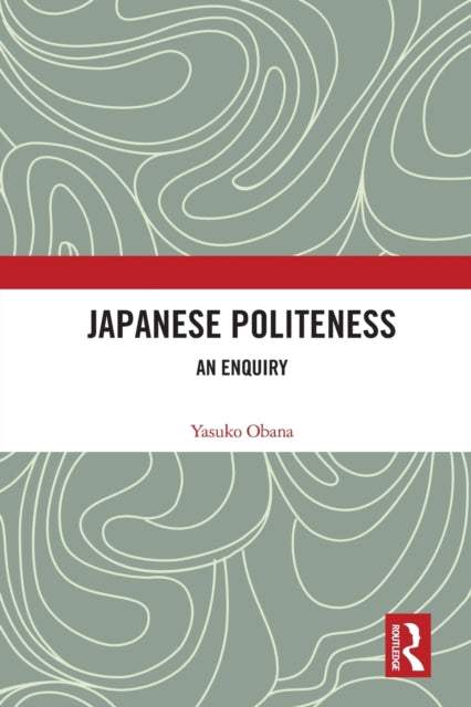 Book cover of: Japanese Politeness