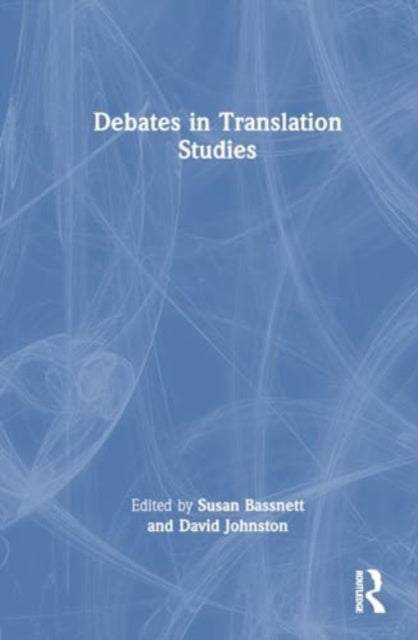 Book cover of: Debates in Translation Studies