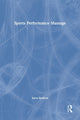 Book cover of: Sports Performance Massage. By: Steve Bedford