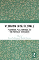Book cover of: Religion in Cathedrals. By: Simon Coleman