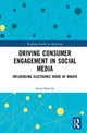 Book cover of: Driving Consumer Engagement in Social Media. By: Anna Bianchi