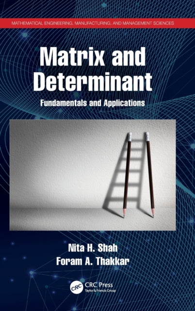 Book cover of: Matrix and Determinant. By: Nita H. Shah