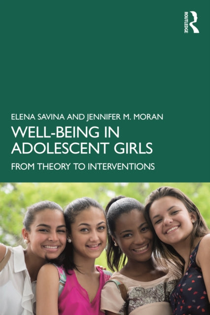 Book cover of: Well-Being in Adolescent Girls. By: Elena Savina