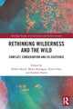 Book cover of: Rethinking Wilderness and the Wild. By: Robyn Bartel