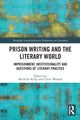 Book cover of: Prison Writing and the Literary World. By: Claire Westall
