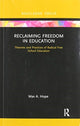 Book cover of: Reclaiming Freedom in Education. By: Max Hope