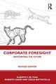 Book cover of: Corporate Foresight. By: Alberto F. De Toni