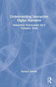 Book cover of: Understanding Interactive Digital Narrative. By: Hartmut Koenitz