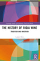 Book cover of: History of Rioja Wine. By: Ludger Mees