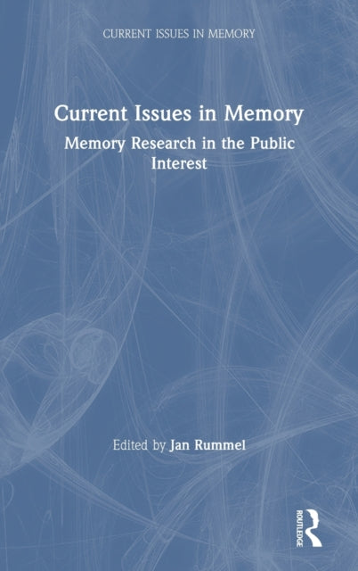 Book cover of: Current Issues in Memory. By: Jan Rummel