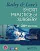 Book cover of: Bailey & Love's Short Practice of Surgery - 28th Edition. By: P. Ronan OConnell