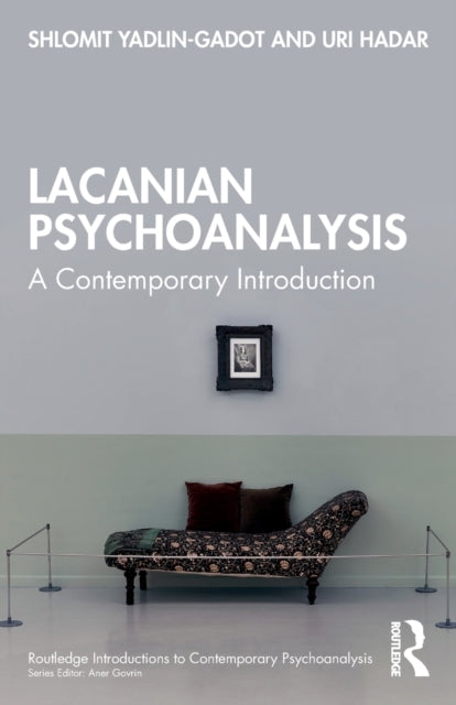 Book cover of: Lacanian Psychoanalysis. By: Shlomit Yadlin-Gadot