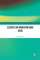 Book cover of: Essays on Marxism and Asia. By: Murzban Jal