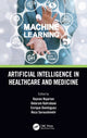 Book cover of: Artificial Intelligence in Healthcare and Medicine. By: Kayvan Najarian