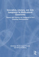 Book cover of: Innovation, Literacy, and Arts Integration in Multicultural Classrooms. By: Christiane Wood
