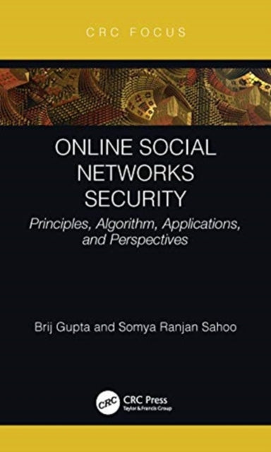 Book cover of: Online Social Networks Security. By: Brij Gupta