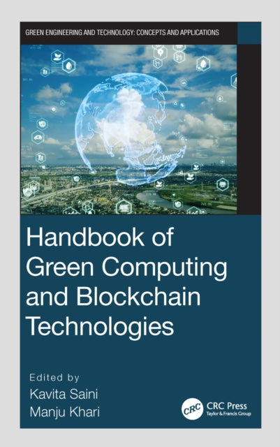 Book cover of: Handbook of Green Computing and Blockchain Technologies. By: Kavita Saini