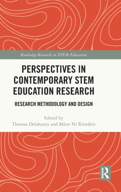 Book cover of: Perspectives in Contemporary STEM Education Research. By: Thomas J. Delahunty