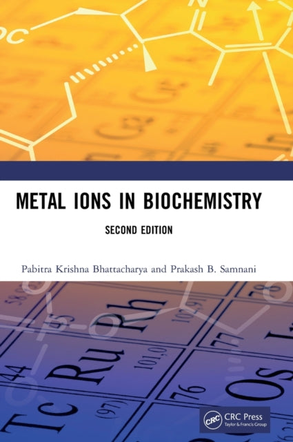 Book cover of: Metal Ions in Biochemistry. By: P. K. Bhattacharya