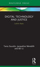 Book cover of: Digital Technology and Justice. By: Tania Sourdin