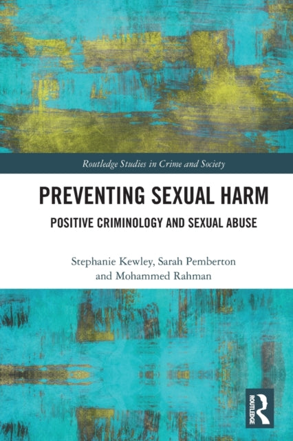 Book cover of: Preventing Sexual Harm. By: Stephanie Kewley